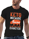 Keto Bacon T-Shirt - Better Than Diabetes Tee