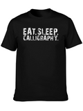 Eat Sleep Calligraphy Black T-Shirt
