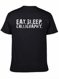 Eat Sleep Calligraphy Black T-Shirt