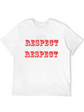 Give Respect Get Respect Graphic T-Shirt