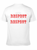 Give Respect Get Respect Graphic T-Shirt