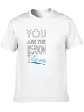 You Are The Reason I Love T-Shirt