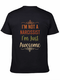 Narcissist? Awesome! Graphic T-Shirt