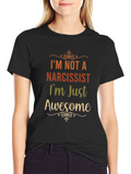 Narcissist? Awesome! Graphic T-Shirt