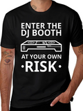 Enter the DJ Booth T-Shirt - Risk