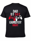 Dad By Day Gamer By Night T-Shirt