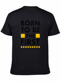 Born to be First T-Shirt