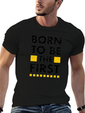 Born to be First T-Shirt