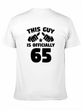 This Guy is Officially 65 - Birthday T-Shirt