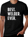Best Welder Ever - Funny Graphic Tee