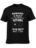 Nobody is Perfect But Born in Nevada T-Shirt