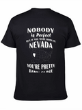 Nobody is Perfect But Born in Nevada T-Shirt