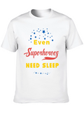 Superheroes Need Sleep Graphic T-Shirt