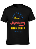 Superheroes Need Sleep Graphic T-Shirt