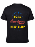 Superheroes Need Sleep Graphic T-Shirt