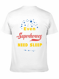 Superheroes Need Sleep Graphic T-Shirt