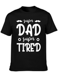 Super Dad Super Tired Graphic Tee