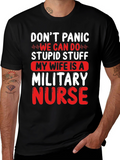 Funny Military Nurse T-Shirt - Dont Panic