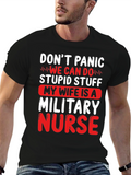 Funny Military Nurse T-Shirt - Dont Panic