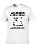 Hibernation Humor Graphic T-Shirt