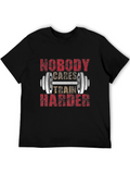 Nobody Cares Train Harder T-Shirt