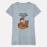 Keep Going Motivational Work Energy