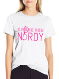 I Make You Nerdy T-Shirt