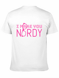 I Make You Nerdy T-Shirt