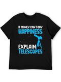 Happiness Telescopes Graphic Tee - Astronomy Lover
