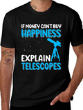 Happiness Telescopes Graphic Tee - Astronomy Lover