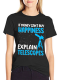 Happiness Telescopes Graphic Tee - Astronomy Lover