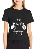 Im Just Happy Graphic T-Shirt - Black