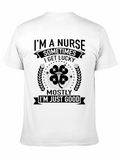 Im A Nurse Sometimes Lucky T-Shirt
