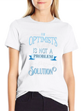 Optimists Life Solution Graphic T-Shirt