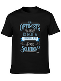 Optimists Life Solution Graphic T-Shirt