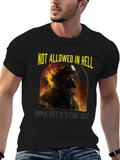 Firefighter T-Shirt - Not Allowed In Hell