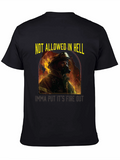 Firefighter T-Shirt - Not Allowed In Hell