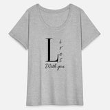 Live with you attractive and cool shirt