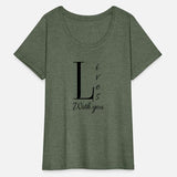 Live with you attractive and cool shirt