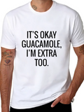 Its Okay Guacamole Funny T-Shirt