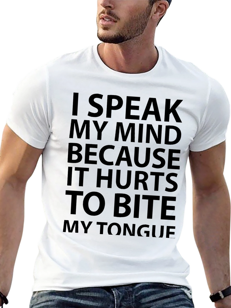 I Speak My Mind Funny Graphic T-Shirt