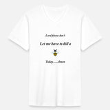 Lord Please Don't Let Have To A Today...Amen