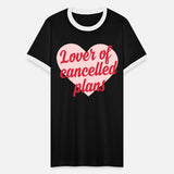 Lover Of Cancelled Plans