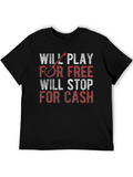 Will Play for Free Banjo T-Shirt