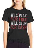 Will Play for Free Banjo T-Shirt