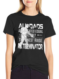 Finest Dads Raise Exterminators T-Shirt
