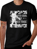 Finest Dads Raise Exterminators T-Shirt