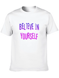 Believe In Yourself Graphic T-Shirt