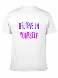 Believe In Yourself Graphic T-Shirt
