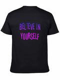 Believe In Yourself Graphic T-Shirt